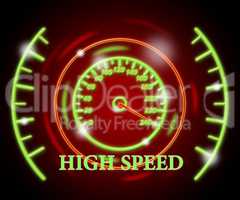High Speed Represents Scale Action And Speedometer