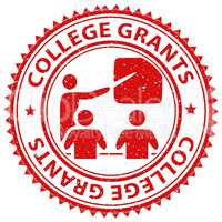 College Grants Indicates Study Fund And Educate