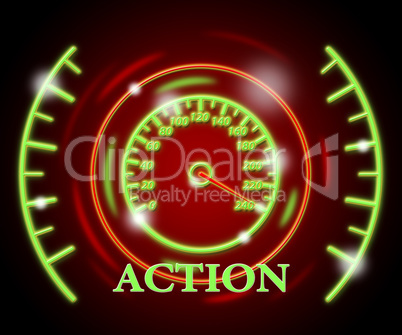 Action Gauge Represents Do It And Acting