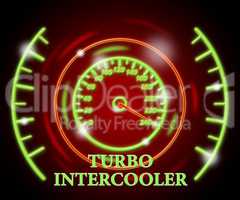 Turbo Intercooler Indicates High Speed And Boost