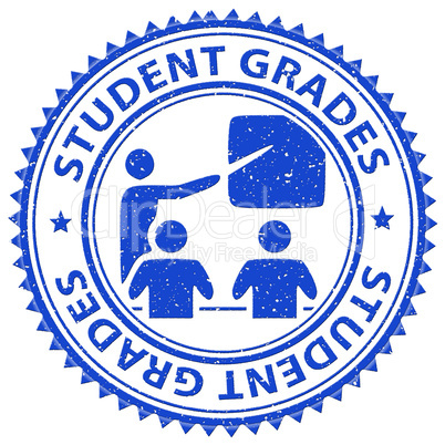 Student Grades Indicates Result School And Educate