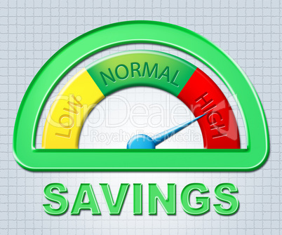 High Savings Indicates Money Scale And Increase