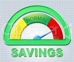 High Savings Indicates Money Scale And Increase