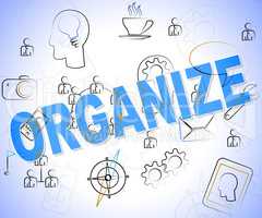 Organize Word Means Arrange Arranged And Words