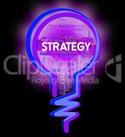 Strategy Lightbulb Indicates Planning Plan And Tactic