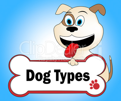 Dog Types Represents Puppy Sorts And Breeds