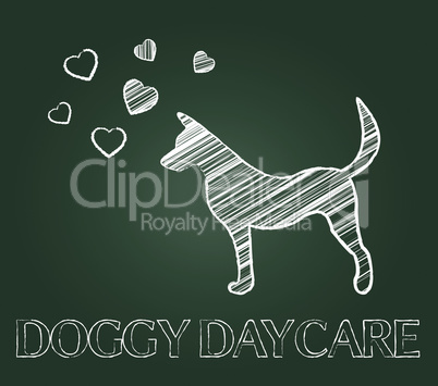 Doggy Daycare Indicates Pedigree Childcare And Preschool