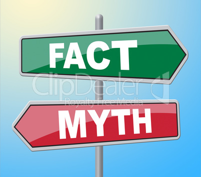 Fact Myth Signs Indicates The Facts And Untrue