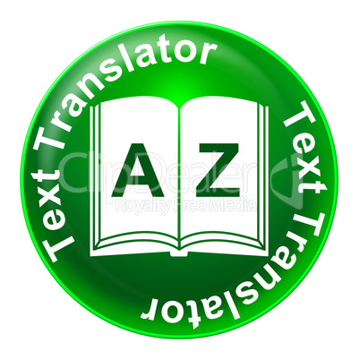 Text Translator Indicates Foreign Language And Convert