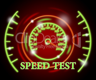Speed Test Represents Exam Rush And Speeding