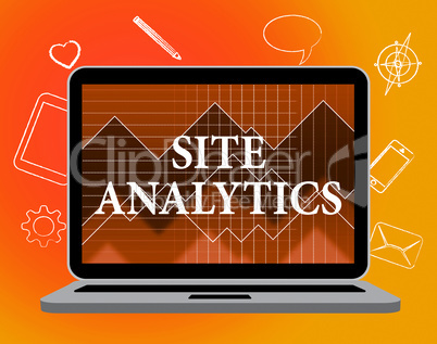 Site Analytics Represents Network Technology And Sites