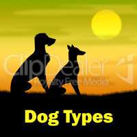 Dog Types Represents Pups Categories And Variety