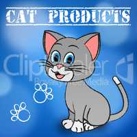 Cat Products Means Felines Kitten And Purchases