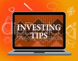 Investing Tips Shows Return On Investment And Advice