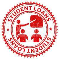 Student Loans Means Lending Advance And Educate