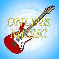Online Music Indicates Web Site And Internet