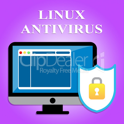 Linux Antivirus Represents Operating System And Infection