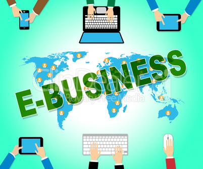 Ebusiness Online Indicates Web Site And Commercial