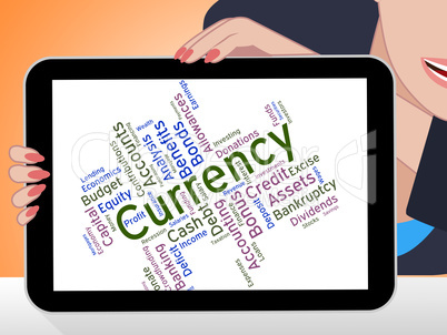 Currency Word Indicates Worldwide Trading And Currencies