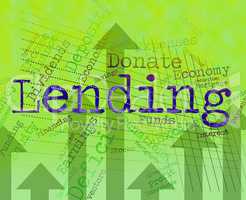 Lending Word Indicates Bank Loan And Advance