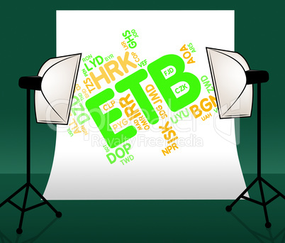 Etb Currency Means Ethiopia Birrs And Broker