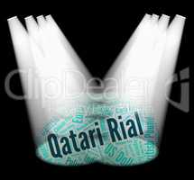 Qatari Rial Indicates Foreign Currency And Currencies