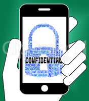 Confidential Lock Indicates Secret Secrecy And Classified