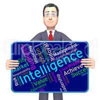 Intelligence Words Represents Intellectual Capacity And Acumen