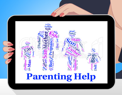 Parenting Help Shows Mother And Child And Advice