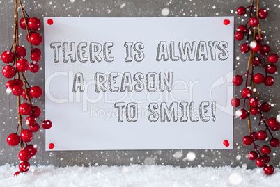 Label, Snowflakes, Christmas Decoration, Quote Always Reason To Smile