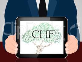 Chf Currency Indicates Swiss Franc And Coin