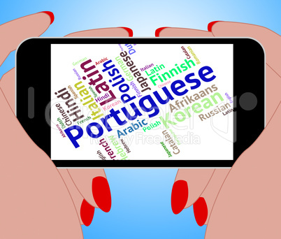 Portuguese Language Represents Portugal Communication And Dialec