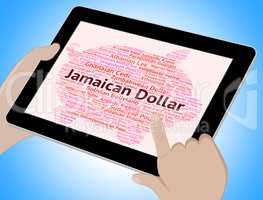Jamaican Dollar Represents Currency Exchange And Dollars