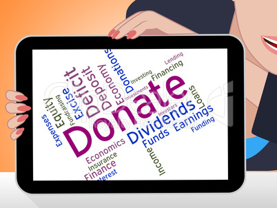 Donate Word Represents Give Donation And Support