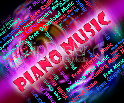 Piano Music Means Sound Track And Keyboard