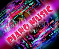 Piano Music Means Sound Track And Keyboard