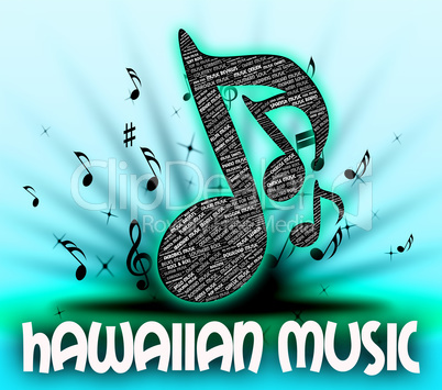 Hawaiian Music Shows Sound Tracks And Audio