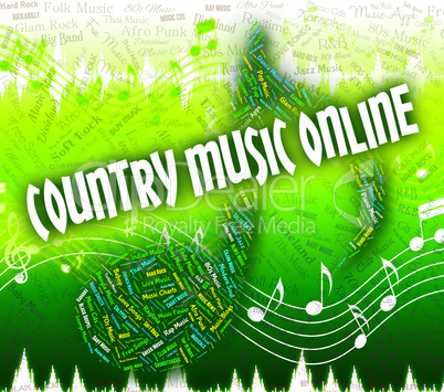Country Music Online Means Web Site And Audio