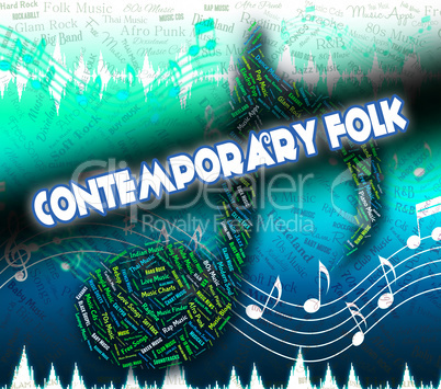 Contemporary Folk Shows Up To Date And Audio