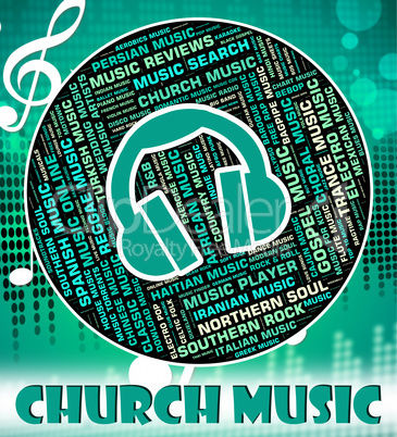 Church Music Means House Of God And Abbey