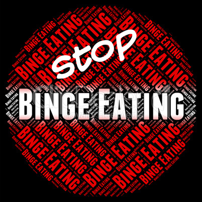 Stop Binge Eating Represents Finish Off And Ate