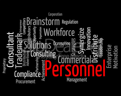 Personnel Word Indicates Human Resources And Employees