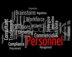 Personnel Word Indicates Human Resources And Employees