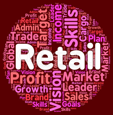 Retail Word Means Sales Sell And Market