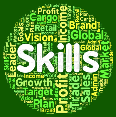 Skills Word Shows Ability Skilful And Skilled
