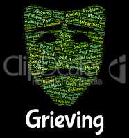 Grieving Word Represents Suffering Woe And Text