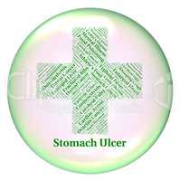 Stomach Ulcer Represents Poor Health And Abscess