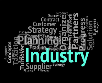 Industry Word Means Industrialized Wordclouds And Industrial