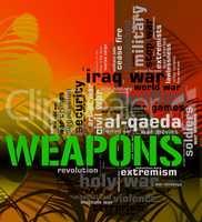 Weapons Word Means Armament Armoury And Wordclouds