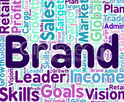Brand Word Means Company Identity And Brands